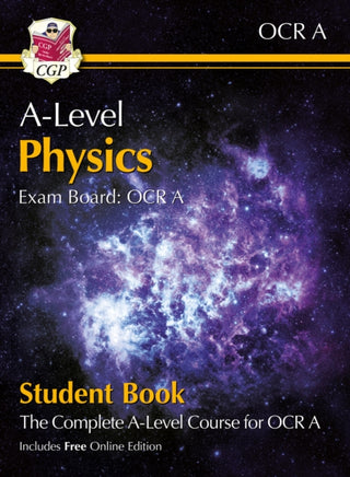 Cover image for 9781789086690 - A-Level Physics for OCR A: Year 1 & 2 Student Book with Online Edition