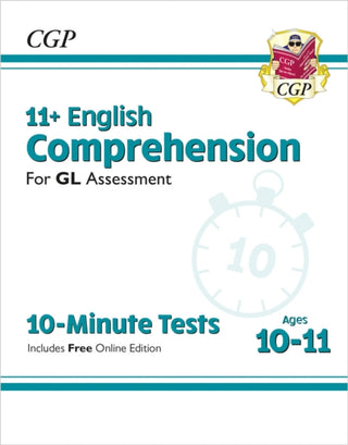 Cover image for 9781789086898 - 11+ GL 10-Minute Tests: English Comprehension - Ages 10-11 Book 1 (with Online Edition)