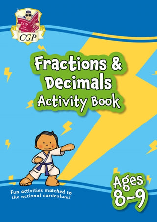 Cover image for 9781789087123 - Fractions & Decimals Maths Activity Book for Ages 8-9 (Year 4)