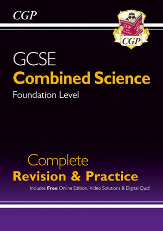 Cover image for 9781789087567 - GCSE Combined Science Foundation Complete Revision & Practice w/ Online Ed, Videos & Quizzes