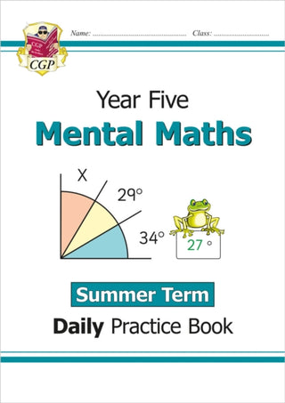 Cover image for 9781789087741 - KS2 Mental Maths Year 5 Daily Practice Book: Summer Term
