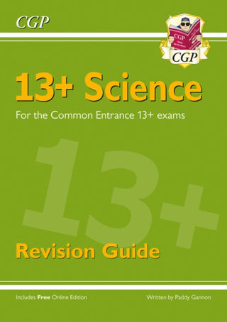 Cover image for 9781789087932 - 13+ Science Revision Guide for the Common Entrance Exams