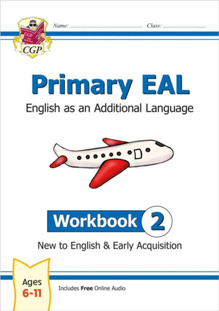 Supplemental image for 9781789088007 - Primary EAL: English for Ages 6-11 - Workbook 2 (New to English & Early Acquisition)