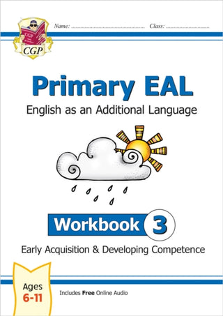 Cover image for 9781789088014 - Primary EAL: English for Ages 6-11 - Workbook 3 (Early Acquisition & Developing Competence)