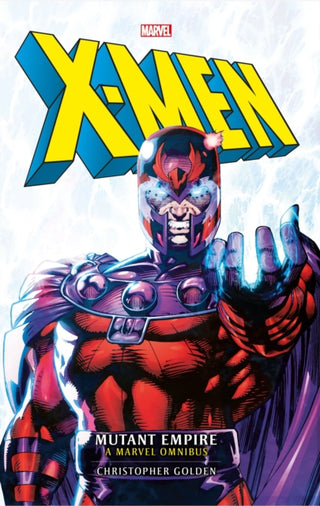 Supplemental image for 9781789093322 - Marvel classic novels - X-Men: The Mutant Empire Omnibus