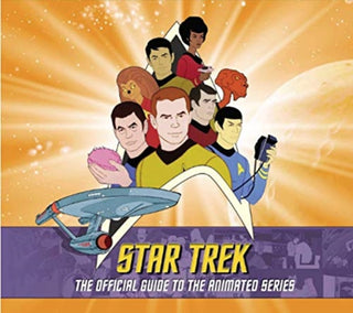 Cover image for 9781789093650 - Star Trek: The Official Guide to the Animated Series