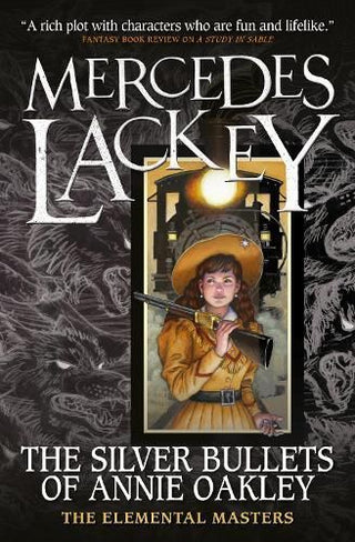 Cover image for 9781789093773 - Elemental Masters - The Silver Bullets of Annie Oakley