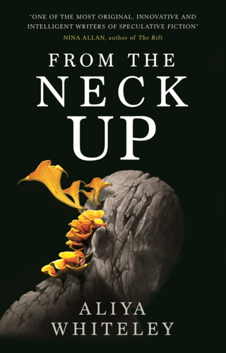 Cover image for 9781789094756 - From the Neck Up and Other Stories