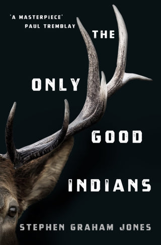 Cover image for 9781789095296 - The Only Good Indians
