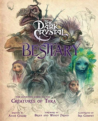 Cover image for 9781789096200 - The Dark Crystal Bestiary