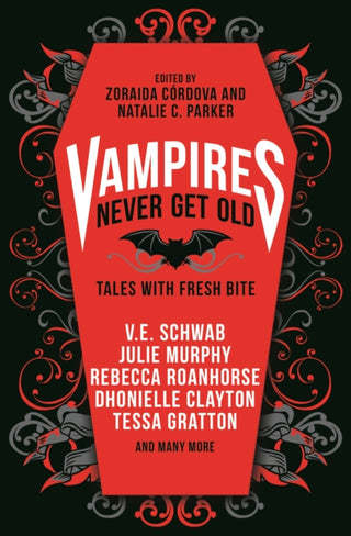 Cover image for 9781789096958 - Vampires Never Get Old: Tales with Fresh Bite