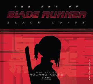 Cover image for 9781789097146 - The Art of Blade Runner: Black Lotus