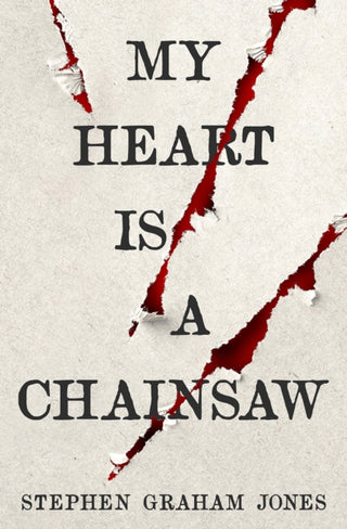 Cover image for 9781789098099 - My Heart is a Chainsaw