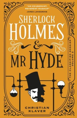 Cover image for 9781789099294 - The Classified Dossier - Sherlock Holmes and Mr Hyde