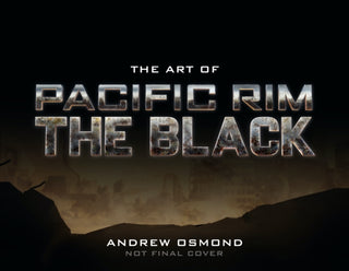 Cover image for 9781789099454 - The Art of Pacific Rim: The Black