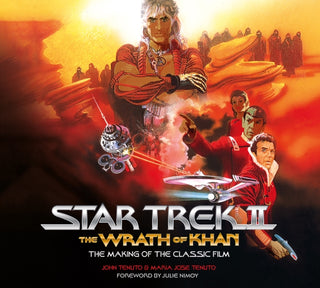 Cover image for 9781789099751 - Star Trek II: The Wrath of Khan - The Making of the Classic Film