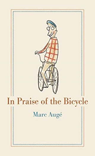 Cover image for 9781789141382 - In Praise of the Bicycle