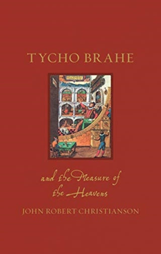Cover image for 9781789142341 - Tycho Brahe and the Measure of the Heavens