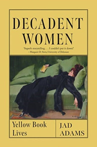 Cover image for 9781789147896 - Decadent Women