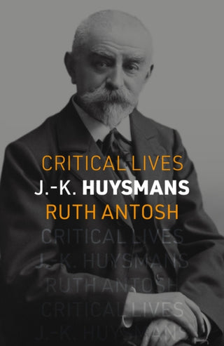 Cover image for 9781789148725 - J.-K. Huysmans