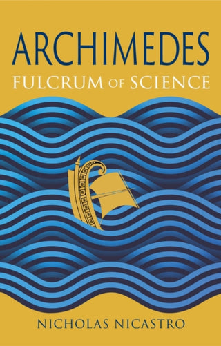 Cover image for 9781789149227 - Archimedes – Fulcrum of Science