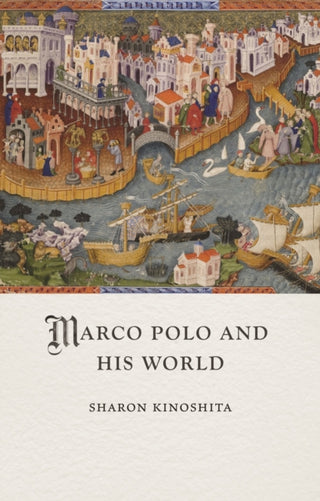Cover image for 9781789149371 - Marco Polo and His World