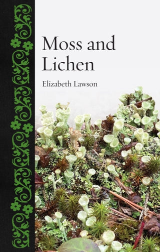 Cover image for 9781789149395 - Moss and Lichen