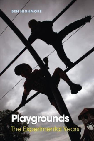 Cover image for 9781789149470 - Playgrounds – The Experimental Years