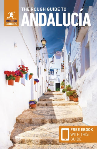 Cover image for 9781789197471 - The Rough Guide to Andalucia: Travel Guide with eBook