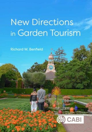 Cover image for 9781789241754 - New Directions in Garden Tourism