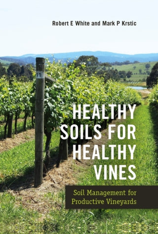 Cover image for 9781789243161 - Healthy Soils for Healthy Vines