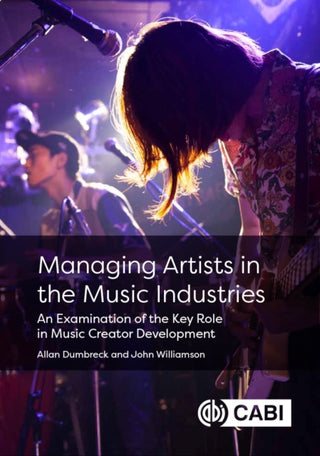 Cover image for 9781789245301 - Managing Artists in the Music Industries
