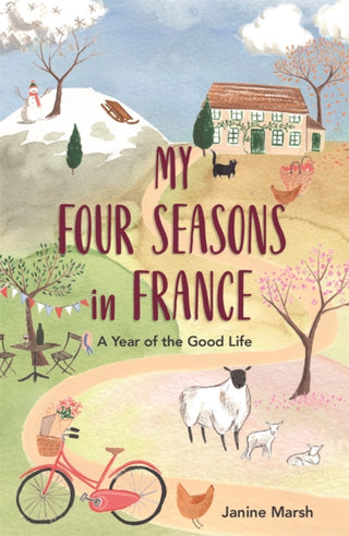 Cover image for 9781789290479 - My Four Seasons in France