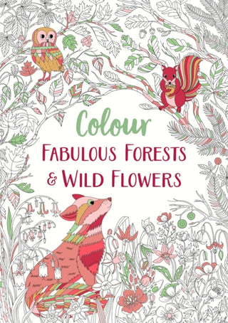 Cover image for 9781789293241 - Fabulous Forests and Wild Flowers