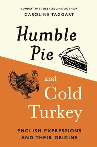 Cover image for 9781789293487 - Humble Pie and Cold Turkey