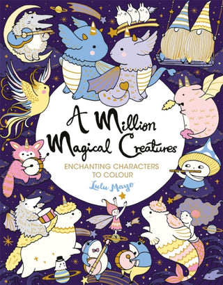 Cover image for 9781789293531 - A Million Magical Creatures