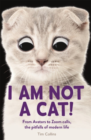 Cover image for 9781789293869 - I Am Not a Cat!