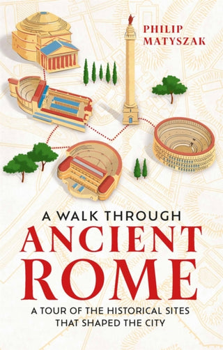 Cover image for 9781789295221 - A Walk Through Ancient Rome