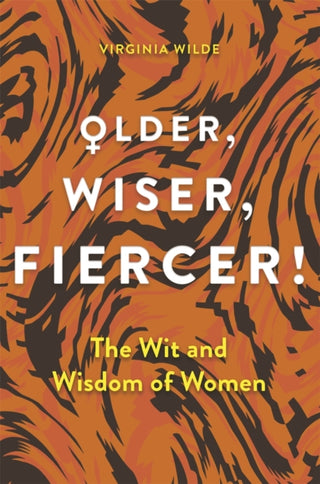 Supplemental image for 9781789295764 - Older, Wiser, Fiercer