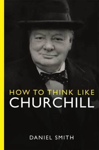 Cover image for 9781789295962 - How to Think Like Churchill