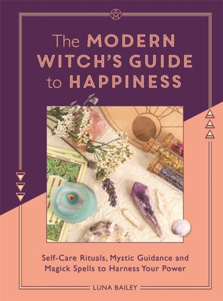 Cover image for 9781789296419 - The Modern Witch's Guide to Happiness