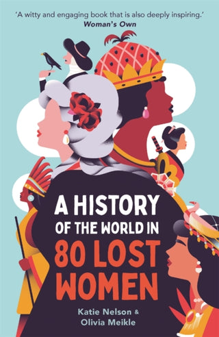 Supplemental image for 9781789297379 - A History of the World in 80 Lost Women