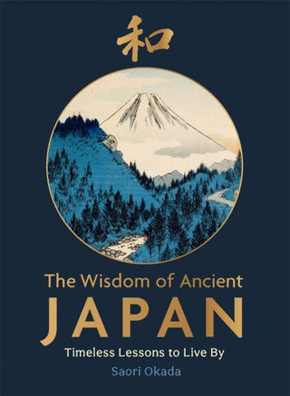 Cover image for 9781789298246 - The Wisdom of Ancient Japan