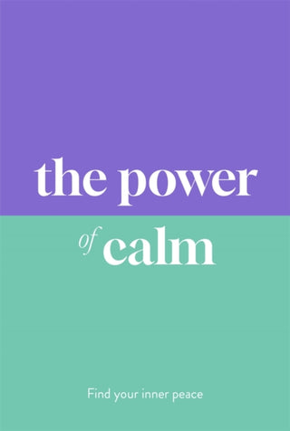 Cover image for 9781789298529 - The Power of Calm