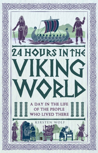 Cover image for 9781789298734 - 24 Hours in the Viking World