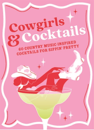 Cover image for 9781789298987 - Cowgirls & Cocktails