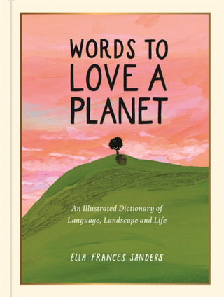 Cover image for 9781789299007 - Words to Love a Planet