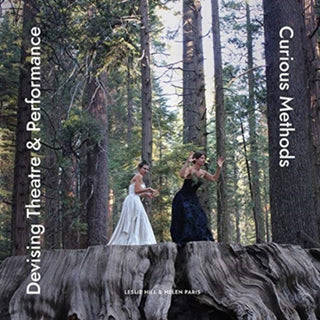 Supplemental image for 9781789384710 - Devising Theatre and Performance