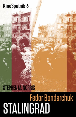 Supplemental image for 9781789384802 - Fedor Bondarchuk: 'Stalingrad'