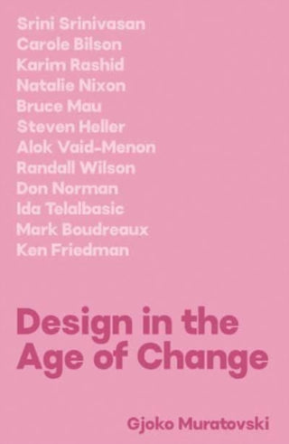Cover image for 9781789385458 - Design in the Age of Change